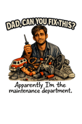 Dad Can You Fix This
